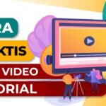 Panduan Utama: Cara Mudah Membuat Video Tutorial yang Efektif